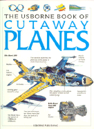 The Usborne Book of Cutaway Planes