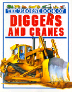 The Usborne Book of Diggers and Cranes - Young, Caroline, MPH