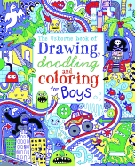 The Usborne Book of Drawing, Doodling and Coloring for Boys