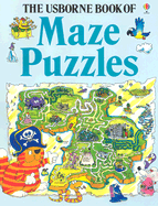 The Usborne Book of Maze Puzzles - Tyler, J, and Blundell, K