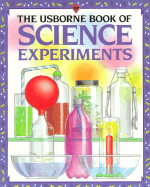 The Usborne Book of Science Experiments