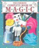 The Usborne complete book of magic