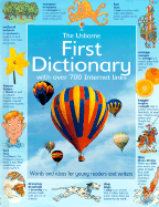 The Usborne First Dictionary: With Over 700 Internet Links
