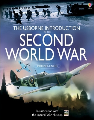 The Usborne Introduction to the Second World War - Dowswell, Paul