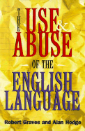 The Use and Abuse of the English Language