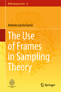 The Use of Frames in Sampling Theory