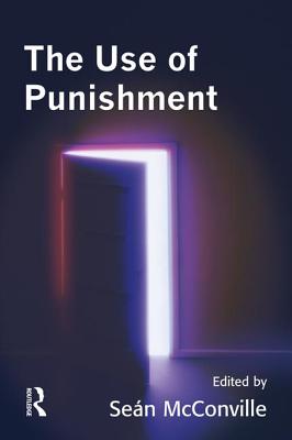 The Use of Punishment - McConville, Sean (Editor)