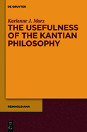 The Usefulness of the Kantian Philosophy: How Karl Leonhard Reinhold's Commitment to Enlightenment Influenced His Reception of Kant