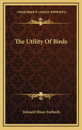 The Utility of Birds