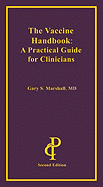 The Vaccine Handbook: A Practical Guide for Clinicians