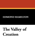 The Valley of Creation