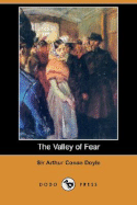 The Valley of Fear (Dodo Press) - Doyle, Arthur Conan, Sir