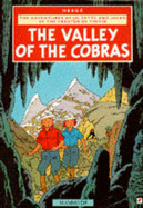 The Valley of the Cobras - Herge, and Cooper, L.L-. (Translated by), and Turner, Michael (Translated by)