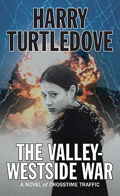 The Valley-Westside War - Turtledove, Harry