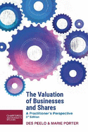 The Valuation of Businesses and Shares: A Practitioner's Guide