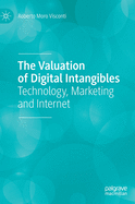 The Valuation of Digital Intangibles: Technology, Marketing and Internet