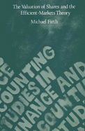 The Valuation of Shares and the Efficient-markets Theory