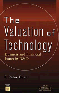 The Valuation of Technology: Business and Financial Issues in R&d
