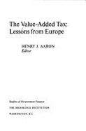 The Value-Added Tax: Lessons from Europe