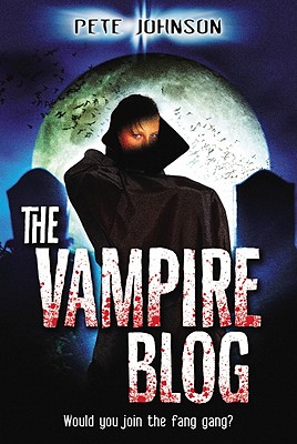 The Vampire Blog - Johnson, Pete