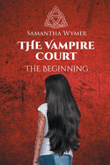 The Vampire Court: The Beginning