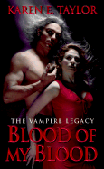 The Vampire Legacy #4: Blood of My Blood