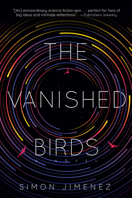 The Vanished Birds - Jimenez, Simon