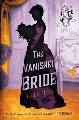 The Vanished Bride - Ellis, Bella