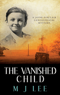 The Vanished Child: A Jayne Sinclair Genealogical Mystery