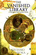 The Vanished Library: A Wonder of the Ancient World, (a Wake Forest University Studium Book)