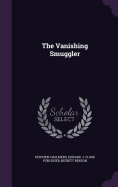 The Vanishing Smuggler