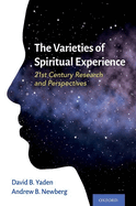 The Varieties of Spiritual Experience: 21st Century Research and Perspectives