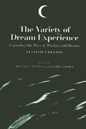 The variety of dream experience: expanding our ways of working with dreams