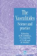 The Vasculitides: Science and Practice - Ansell, Barbara M