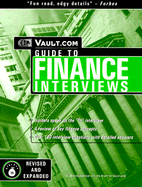 The Vault.com Guide to Finance Interviews: VaultReports.com Guide to Finance Interviews