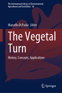 The Vegetal Turn: History, Concepts, Applications