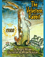 The Velveteen Rabbit: Original 1922 Collector's Edition