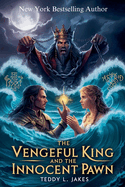 The Vengeful King and The Innocent Pawn