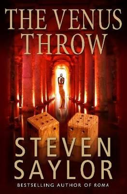 The Venus Throw - Saylor, Steven