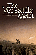 The Versatile Man: The Life and Times of Don Ross Kaytetye Stockman