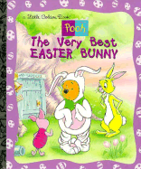 The Very Best Easter Bunny - Braybrooks, Ann, and Kleinberg, Naomi (Editor)