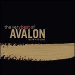 The Very Best of Avalon: Testify to Love