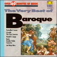The Very Best Of Baroque - Alexander Pervomaysky (violin); Anthony Newman (organ); Dieter Vorholz (violin); Edward H. Tarr (trumpet);...