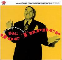 The Very Best of Big Joe Turner - Big Joe Turner