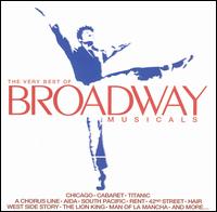 The Very Best of Broadway Musicals - Various Artists