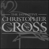 The Very Best of Christopher Cross - Christopher Cross