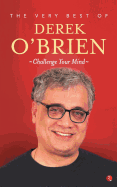 The Very Best of Derek O'Brien - Challange Your Mind