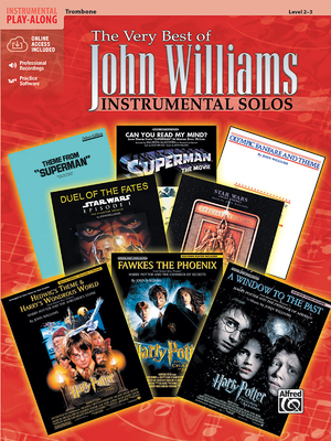 The Very Best of John Williams: Trombone, Book & Online Audio/Software - Williams, John (Composer), and Galliford, Bill (Composer)