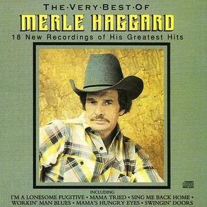 The Very Best of Merle Haggard - Merle Haggard