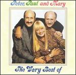 The Very Best of Peter, Paul and Mary [WEA International]